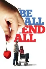 Póster de The Be All and End All