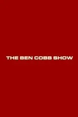 Póster de The Ben Cobb Show