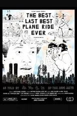 Póster de The Best Last Best Plane Ride Ever