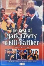 Póster de The Best of Mark Lowry & Bill Gaither Volume 1