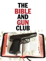 Póster de The Bible and Gun Club