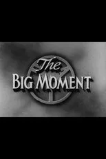 Póster de The Big Moment