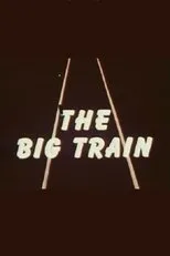 Póster de The Big Train