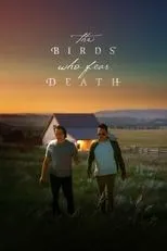 Póster de The Birds Who Fear Death