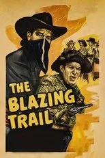 Póster de The Blazing Trail