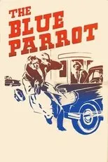 Póster de The Blue Parrot