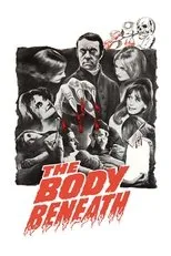 Póster de The Body Beneath