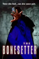 Póster de The Bonesetter