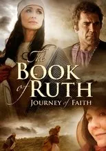 Póster de The Book of Ruth: Journey of Faith