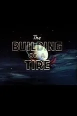 Póster de The Building of a Tire