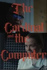 Póster de The Cardinal and The Computer