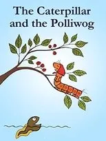 Póster de The Caterpillar and the Polliwog