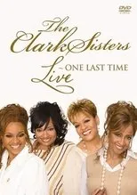 Póster de The Clark Sisters: Live - One Last Time