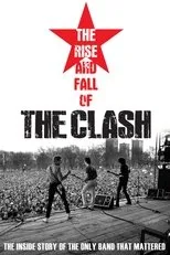 Póster de The Clash: The Rise and Fall of The Clash