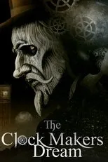 Póster de The Clockmaker's Dream