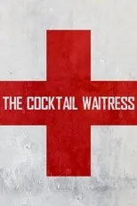 Póster de The Cocktail Waitress