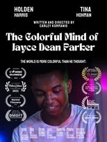 Póster de The Colorful Mind of Jayce Dean Parker