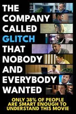 Póster de The Company Called Glitch That Nobody and Everybody Wanted
