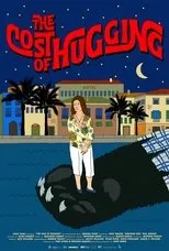 Póster de The Cost of Hugging