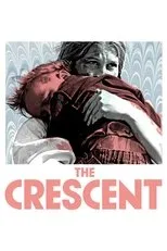 Póster de The Crescent