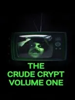 Póster de The Crude Crypt Volume One