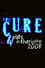 Póster de The Cure: 4Play in Charlotte