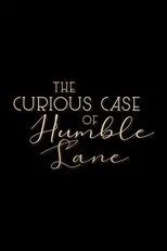 Póster de The Curious Case of Humble Lane