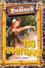 Póster de The Damned: Tiki Nightmare (Live in London 2002)