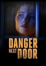 Póster de The Danger Next Door