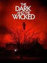 Póster de The Dark and the Wicked