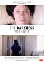 Póster de The Darkness Without