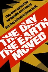 Póster de The Day the Earth Moved