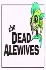 Póster de The Dead Alewives