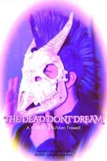 Póster de THE DEAD DONT DREAM