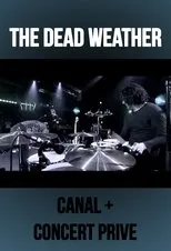 Póster de The Dead Weather: Live at Concert Prive, Canal +