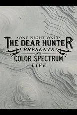 Póster de The Dear Hunter Presents: The Color Spectrum Live
