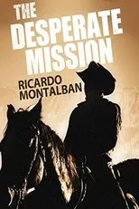 Póster de The Desperate Mission