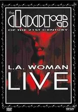 Póster de The Doors Of The 21st Century - LA Woman Live