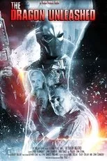 Póster de The Dragon Unleashed