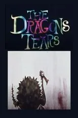 Póster de The Dragon's Tears