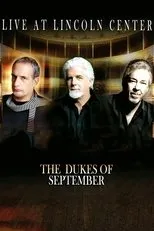 Póster de The Dukes of September - Live at Lincoln Center