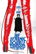 Póster de The Dynamic Double Standard