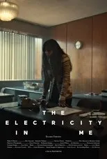 Póster de The Electricity In Me
