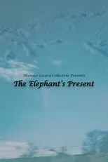 Póster de The Elephant's Present