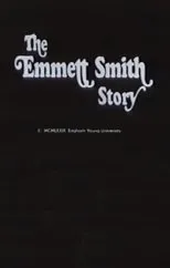Póster de The Emmett Smith Story