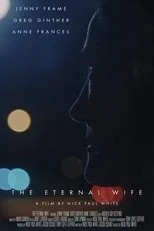 Póster de The Eternal Wife