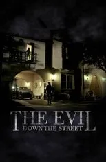 Póster de The Evil Down the Street