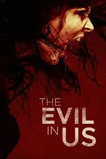 Póster de The Evil in Us