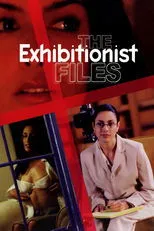 Póster de The Exhibitionist Files