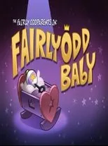 Póster de The Fairly OddParents: Fairly OddBaby